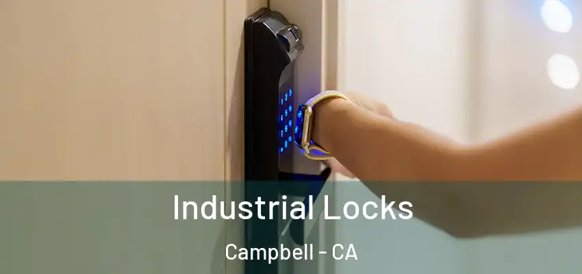  Industrial Locks Campbell - CA